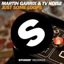 Martin Garrix - Just Some Loops